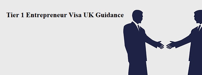 Tier 1 Entrepreneur Visa UK Guidance